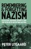 Remembering and Forgetting Nazism