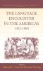 The Language Encounter in the Americas 1492-1800