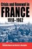 Crisis and Renewal in France 1918-1962