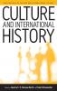 Culture and International History