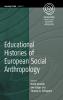 Educational Histories of European Social Anthropology