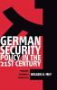 German Security Policy in the 21st Century