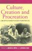 Culture Creation and Procreation