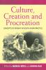 Culture Creation and Procreation