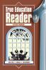 True Education Reader