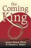 The Coming King