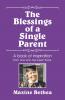 The Blessings of a Single Parent