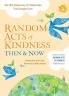 Random Acts of Kindness Then & Now