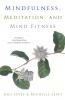Mindfulness Meditation and Mind Fitness