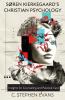 Soren Kierkegaard's Christian Psychology