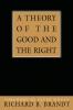 A Theory of the Good and the Right