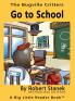 Go to School Library Edition Hardcover for 15th Anniversary