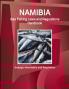Namibia Sea Fishing Laws and Regulations Handbook - Strategic Information and Regulations