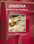 Armenia Business Law Handbook Volume 2 Investment Trade Laws and Regulations