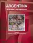Argentina Business Law Handbook Volume 2 Investment Trade Laws and Regulations