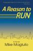 A Reason to Run