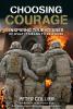 Choosing Courage