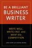 Be a Brilliant Business Writer