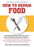 How to Repair Food Third Edition