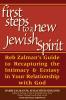 First Steps to a New Jewish Spirit