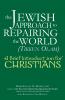 The Jewish Approach to Repairing the World (Tikkun Olam)