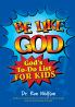 Be Like God