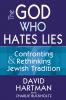 The God Who Hates Lies