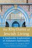The Rhythms of Jewish Living