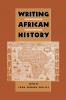 Writing African History