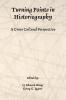 Turning Points in Historiography