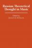 Russian Theoretical Thought in Music