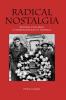 Radical Nostalgia