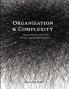 Organisation and Complexity