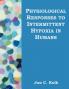 Physiological Responses to Intermittent Hypoxia in Humans