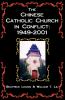 The Chinese Catholic Church in Conflict