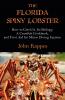 The Florida Spiny Lobster