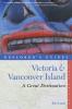 Explorer's Guide Victoria & Vancouver Island