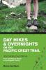 Day Hikes and Overnights on the Pacific Crest Trail