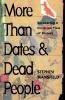 More Than Dates and Dead People