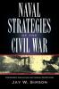 Naval Strategies in the Civil War
