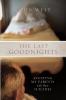 The Last Goodnights