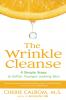 The Wrinkle Cleanse