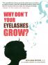 Why Don't Your Eyelashes Grow?
