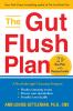 The Gut Flush Plan