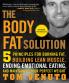 The Body Fat Solution