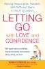 Letting Go with Love and Confidence
