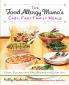 The Food Allergy Mama's Easy Fast Family Meals