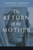 The Return of the Mother