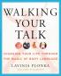 Walking Your Talk
