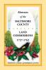 Abstracts of the Baltimore County Maryland Land Commissions 1727-1762
